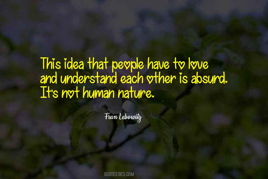 To Understand Each Other Quotes #804435