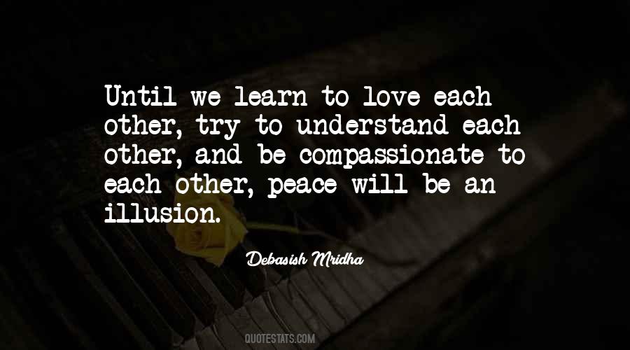 To Understand Each Other Quotes #888514