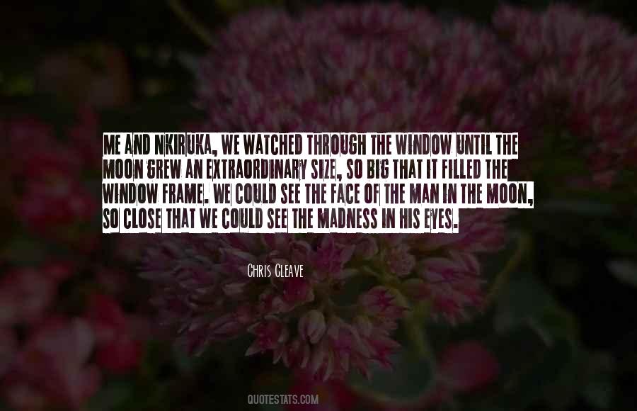 Close The Window Quotes #1854005