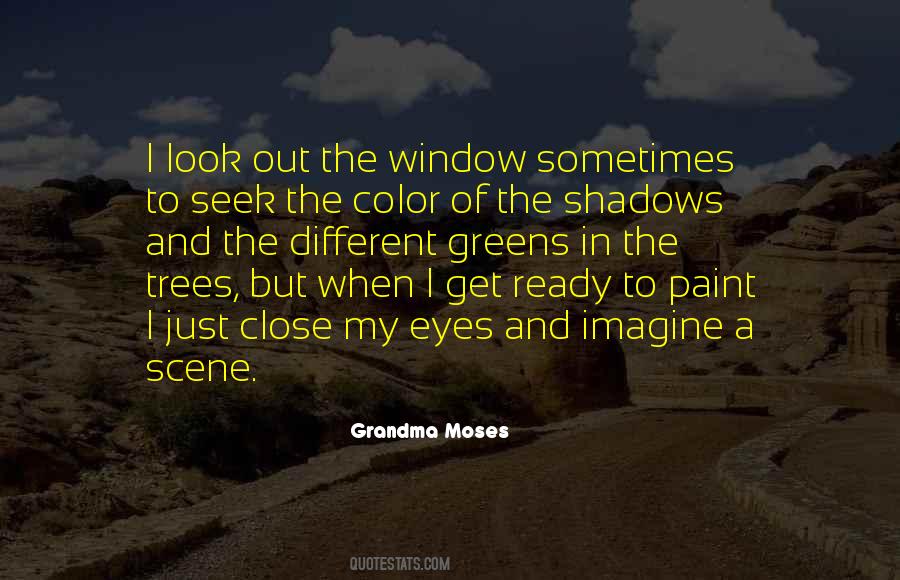 Close The Window Quotes #217122