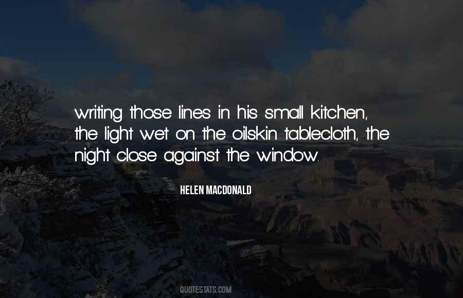 Close The Window Quotes #659277