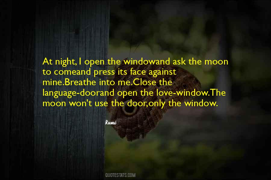 Close The Window Quotes #671104