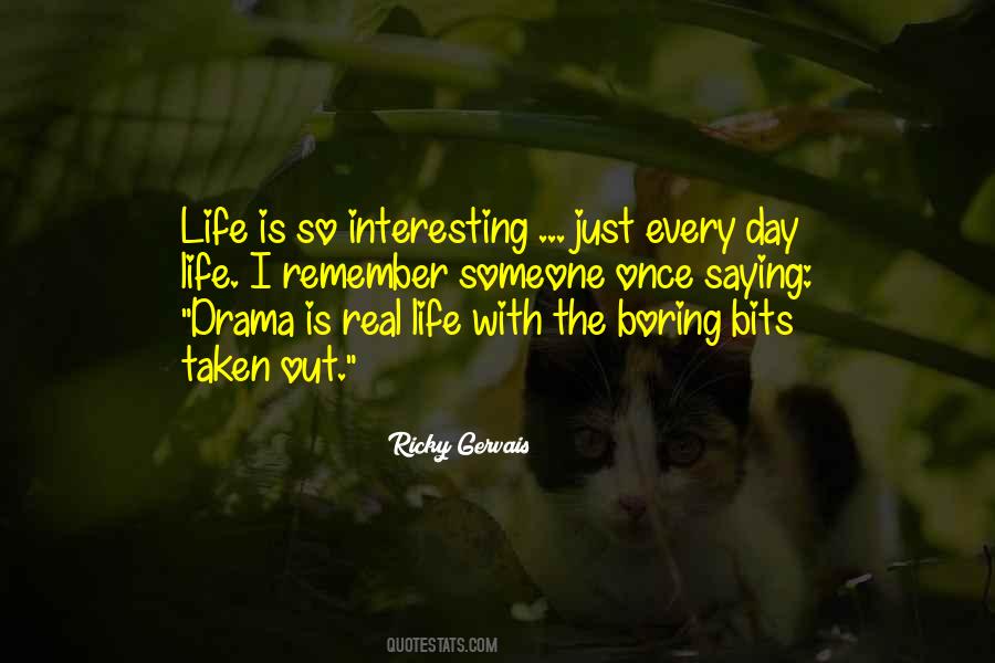 Boring Someone Quotes #1127546
