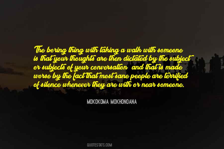 Boring Someone Quotes #1564034