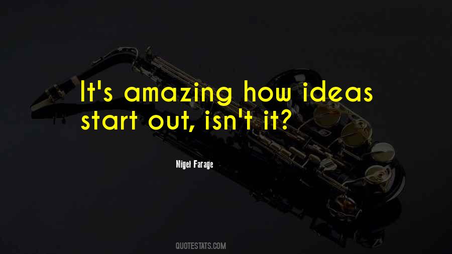 The Start Of Something Amazing Quotes #1069659