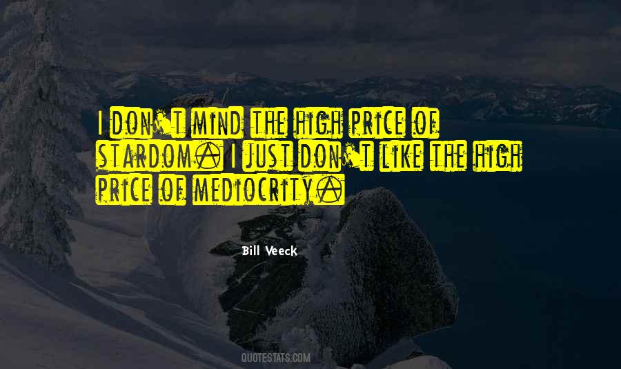 The Price Of Leadership Quotes #1564121