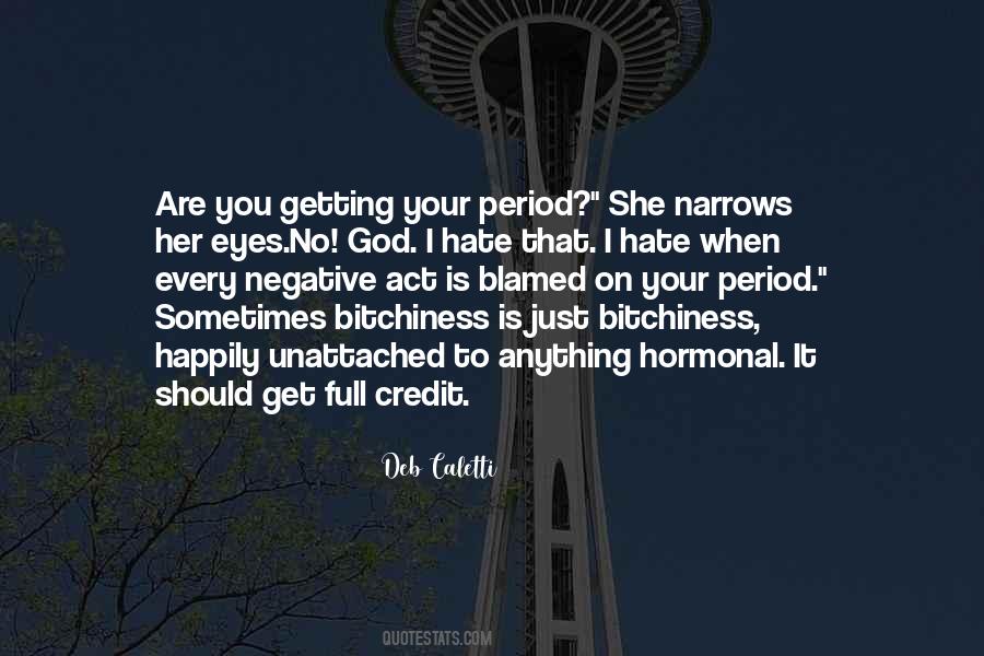 I Just Hate Her Quotes #1031694