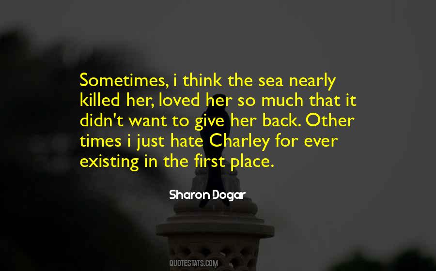 I Just Hate Her Quotes #1546851