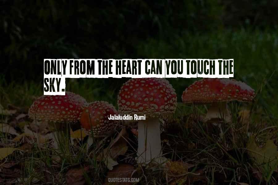 I Can Touch The Sky Quotes #287545