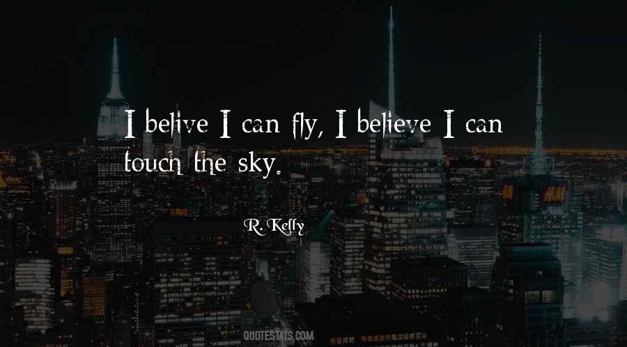 I Can Touch The Sky Quotes #819621