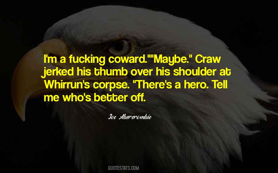 Quotes About Heroism War #116698