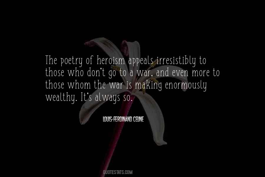 Quotes About Heroism War #1462503