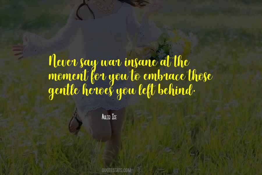 Quotes About Heroism War #1764124