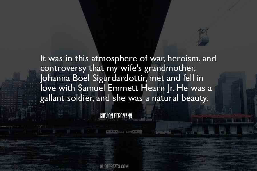 Quotes About Heroism War #55791
