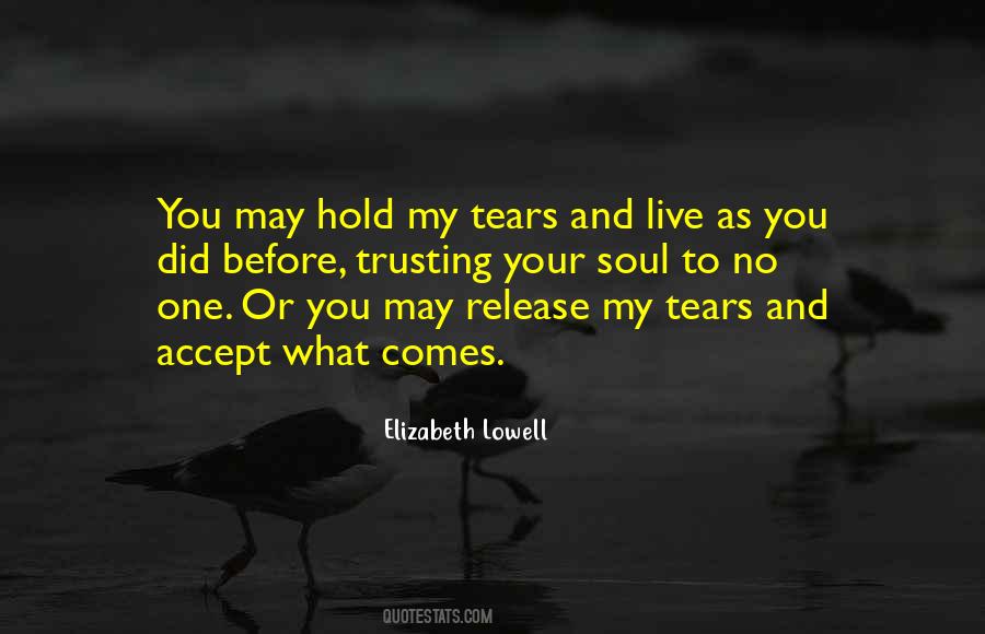 Accept What Comes Quotes #1070401
