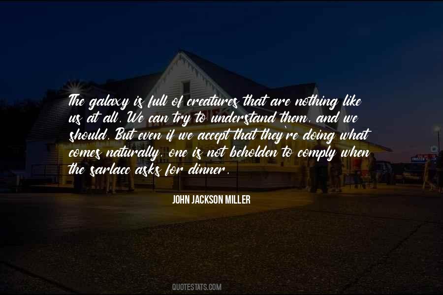 Accept What Comes Quotes #1424160