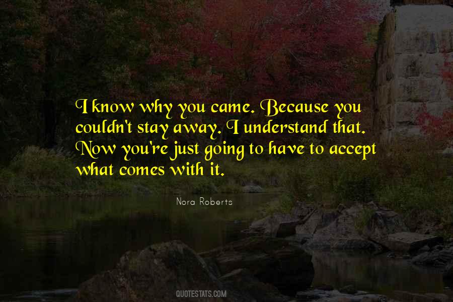 Accept What Comes Quotes #1772671