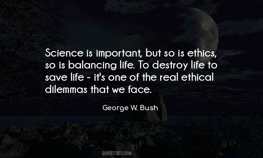 Science Ethics Quotes #1539236