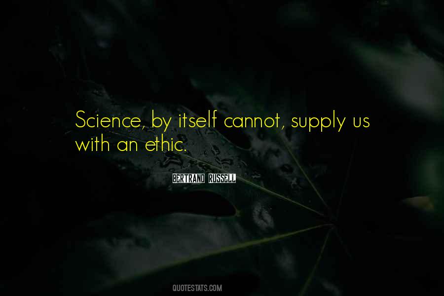 Science Ethics Quotes #1832899