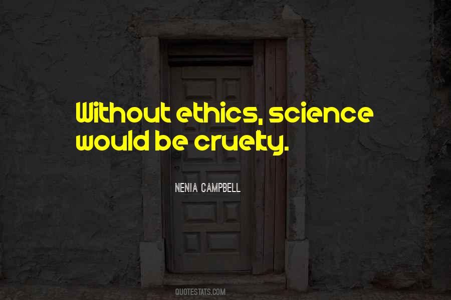Science Ethics Quotes #504197