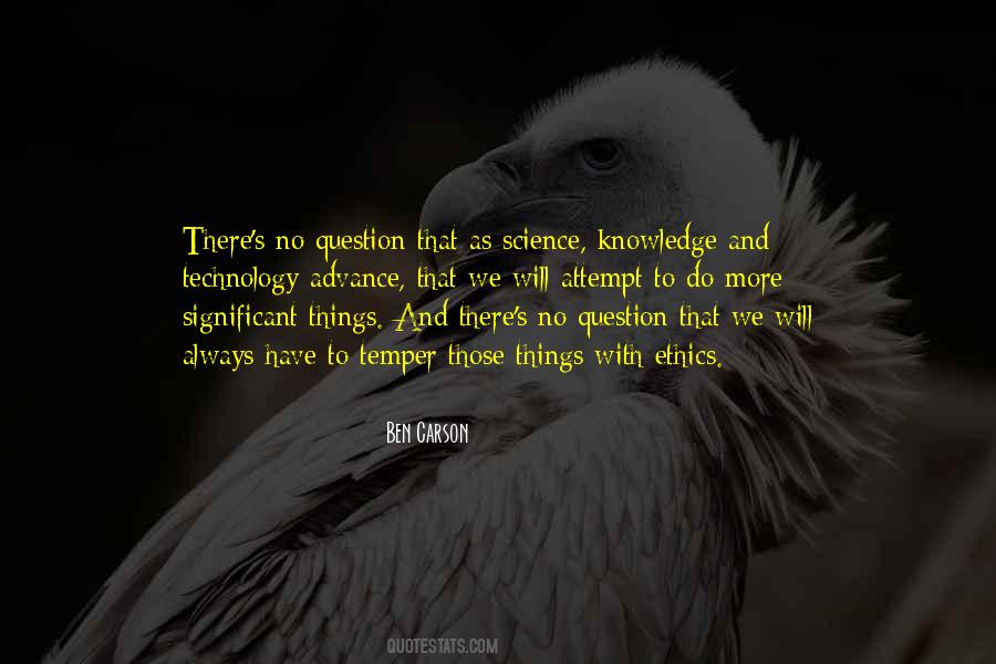 Science Ethics Quotes #743717