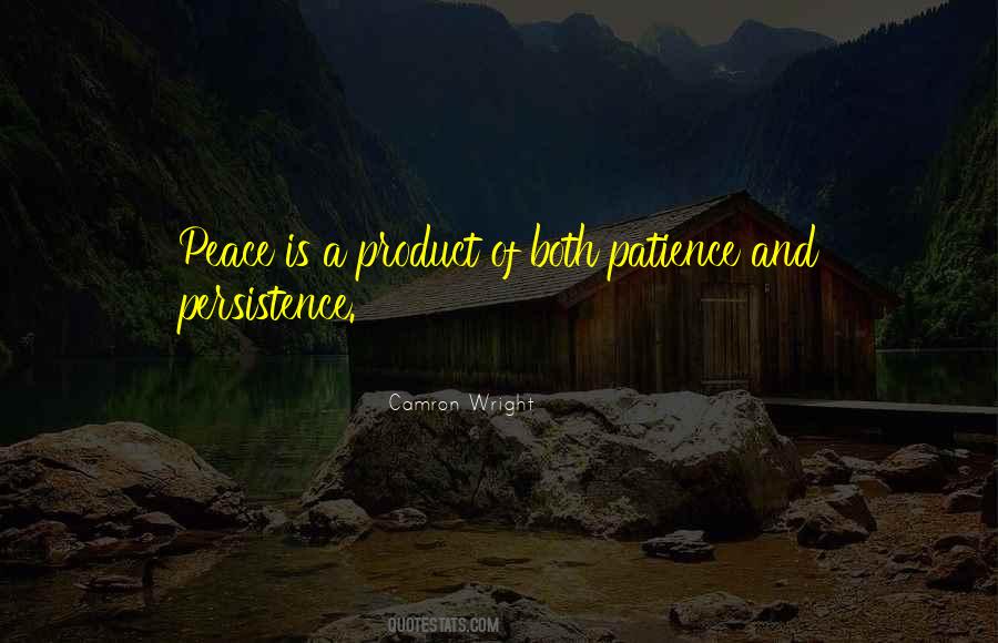 Peace And Patience Quotes #640938
