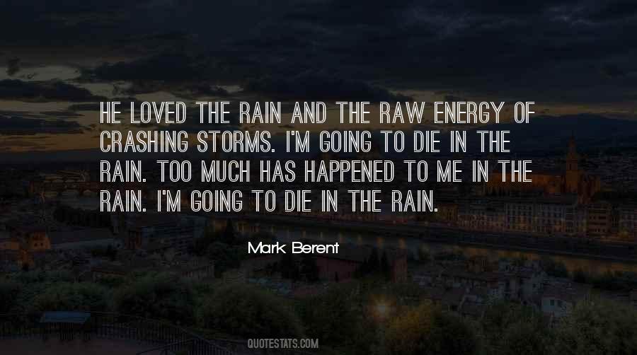 Going To Rain Quotes #1610155
