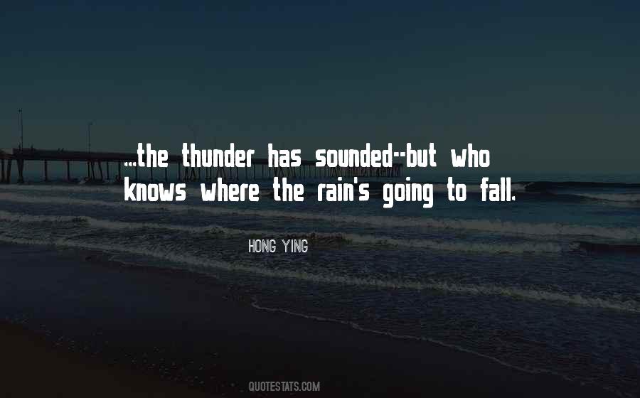 Going To Rain Quotes #1690461