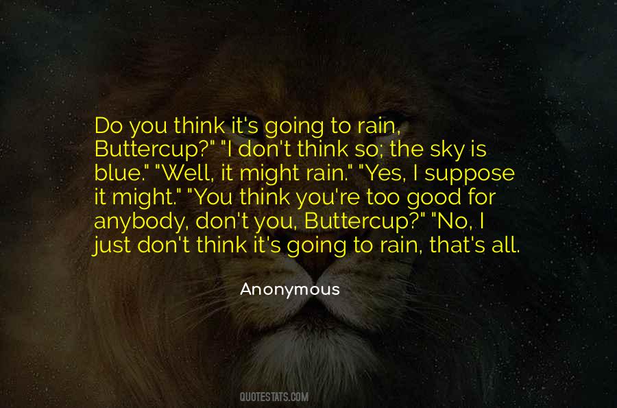 Going To Rain Quotes #899528
