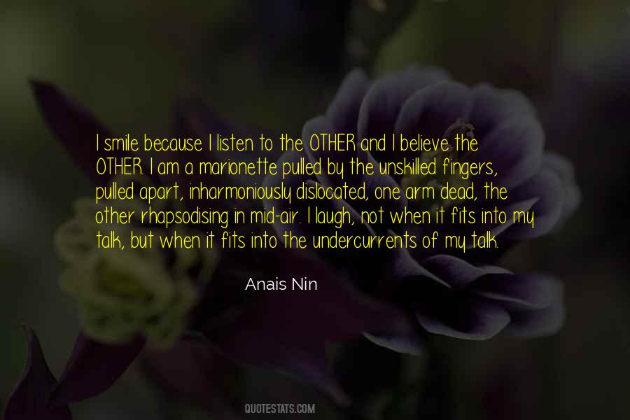 Smile And Believe Quotes #1364668