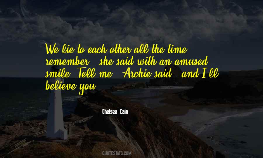 Smile And Believe Quotes #1415688