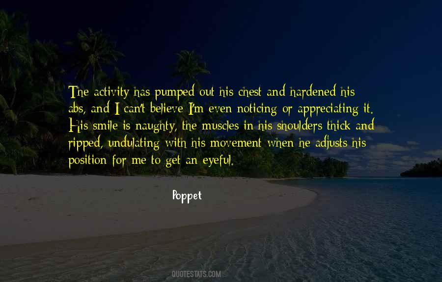 Smile And Believe Quotes #1860544