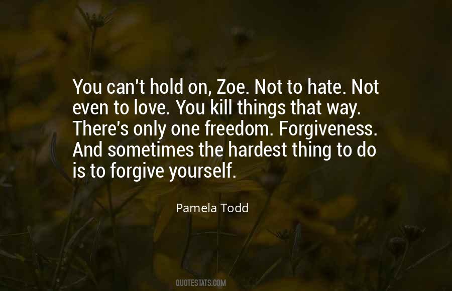 Love Can Kill You Quotes #1394591