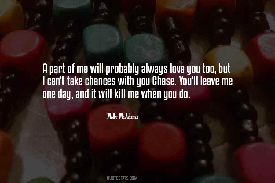 Love Can Kill You Quotes #1703521