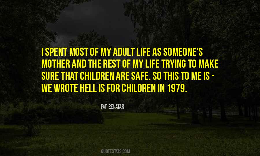 The Safe Life Quotes #1022722