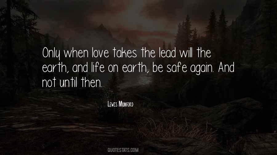 The Safe Life Quotes #1225111
