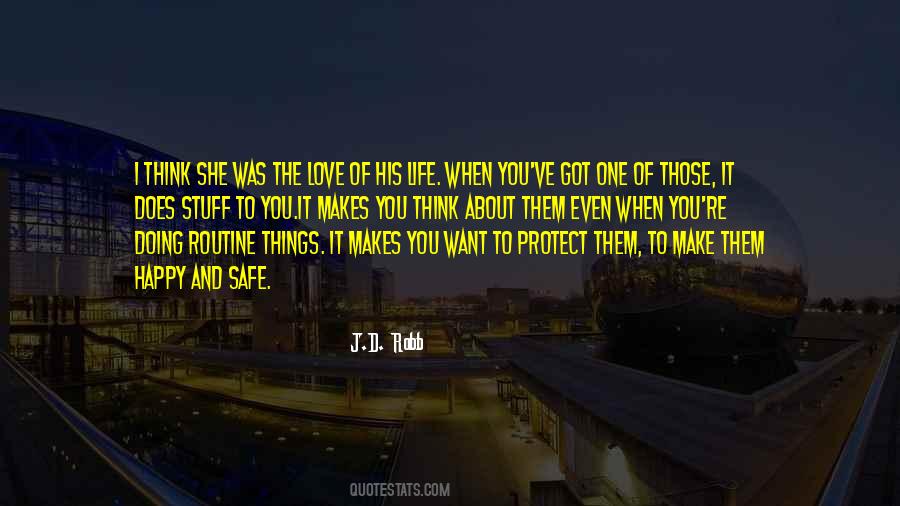 The Safe Life Quotes #1239466