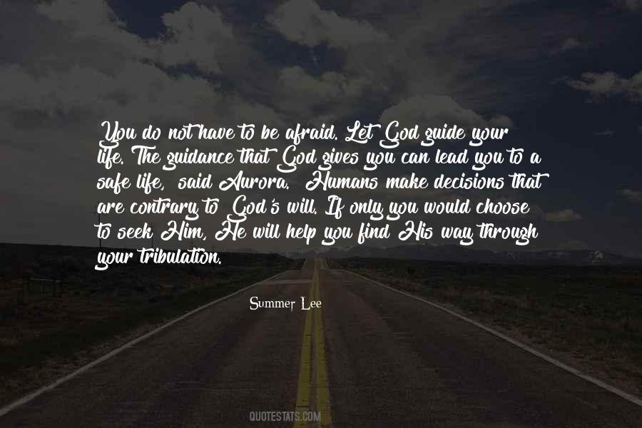 The Safe Life Quotes #1434337