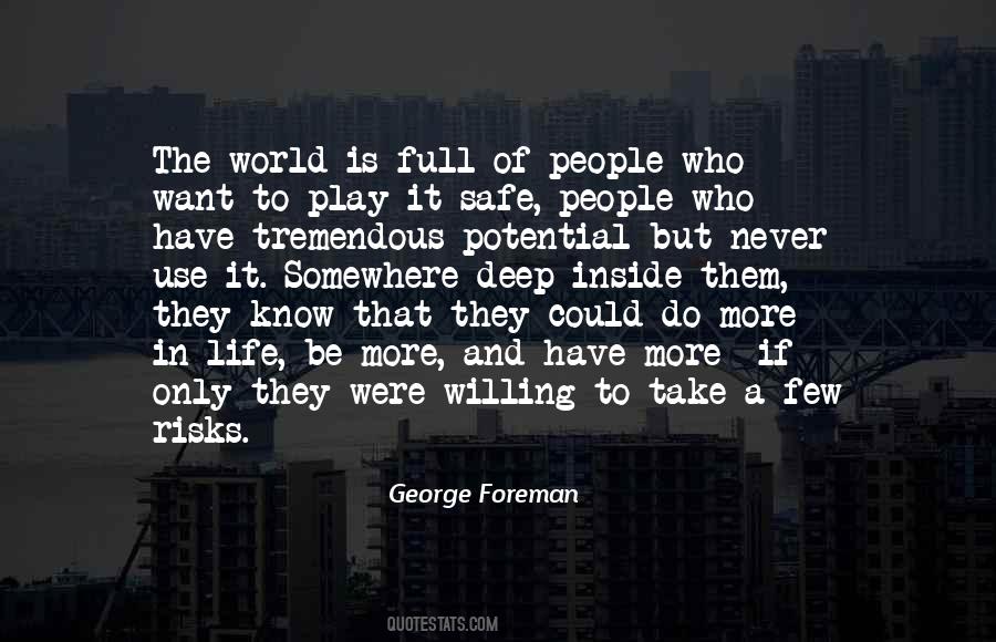 The Safe Life Quotes #1612411