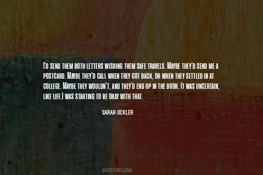 The Safe Life Quotes #531607