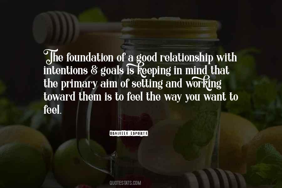 Foundation Of A Relationship Quotes #1589265