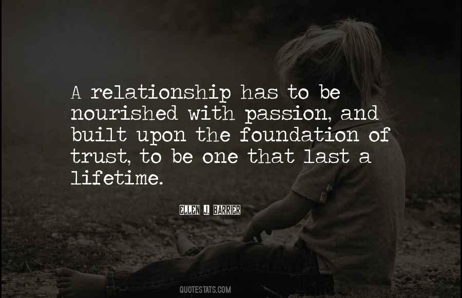 Foundation Of A Relationship Quotes #1860673