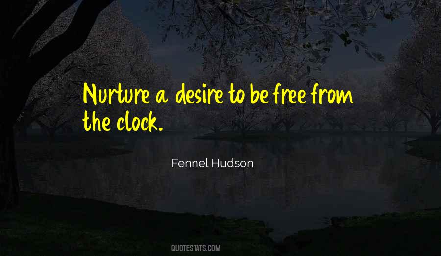 Free From Desire Quotes #1767708