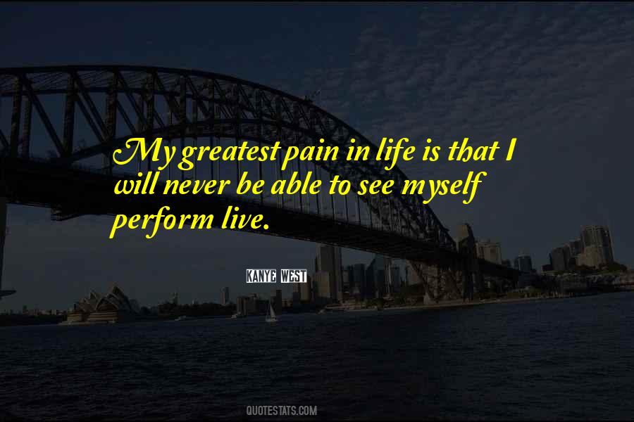 I Will Never Be Quotes #1106611