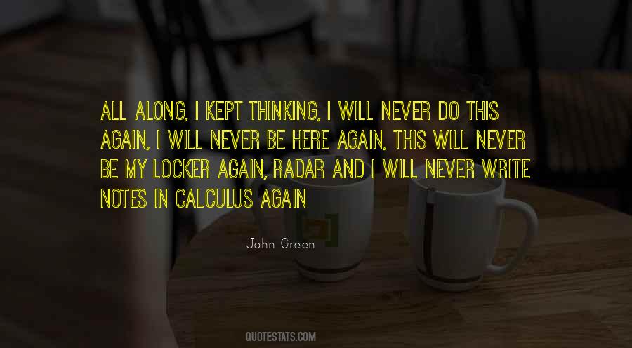 I Will Never Be Quotes #1243279