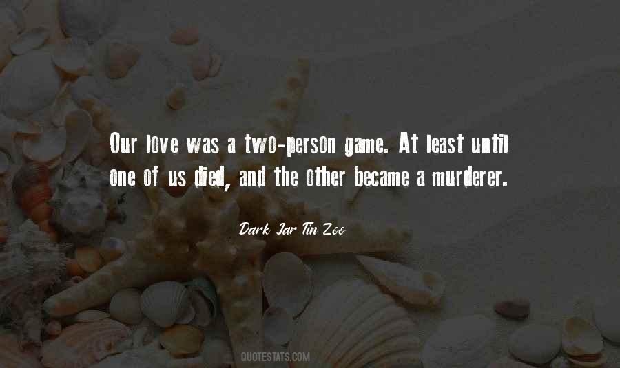 The Least Of Us Quotes #810353