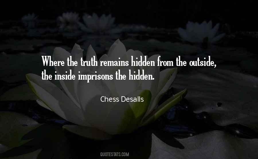 The Truth Is Hidden Quotes #1208586