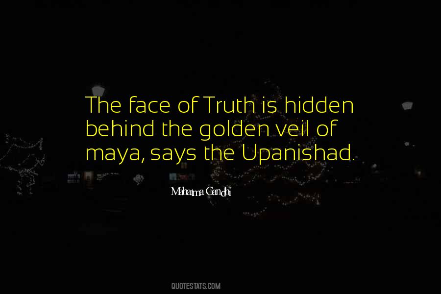 The Truth Is Hidden Quotes #986057