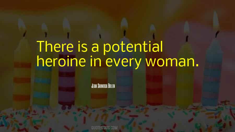 Quotes About Heroine #1680703