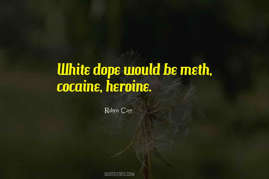 Quotes About Heroine #1681527